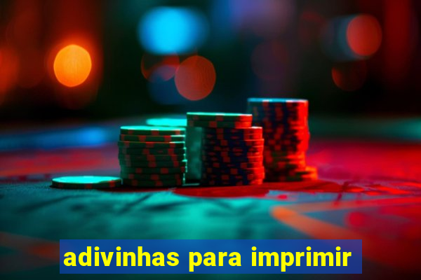 adivinhas para imprimir